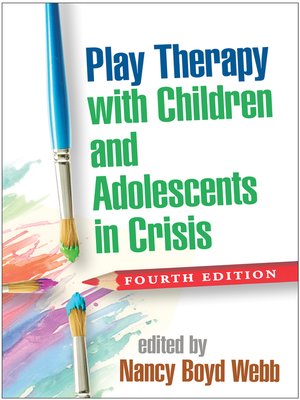 cover image of Play Therapy with Children and Adolescents in Crisis